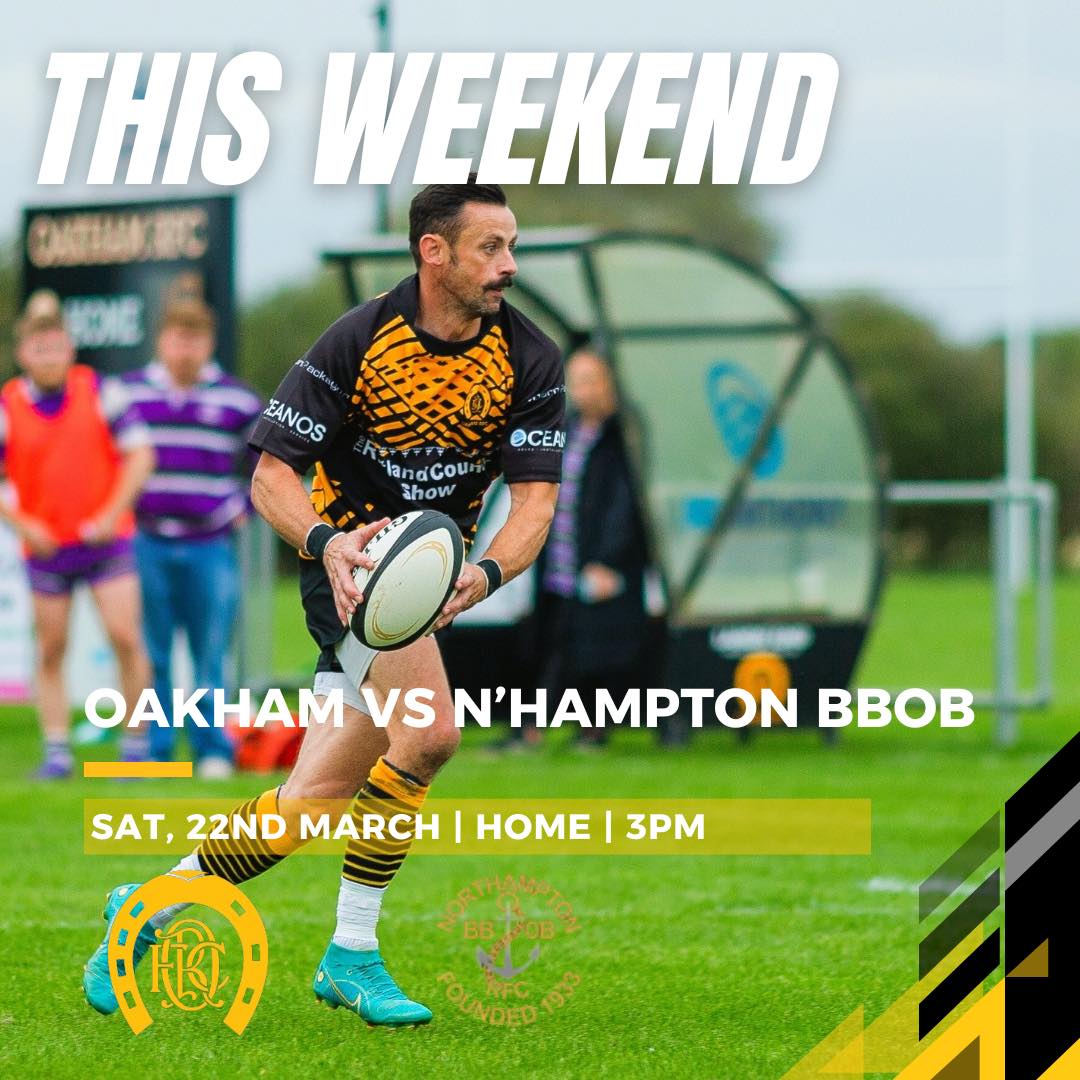 Oakham RFC - 🟡⚫️ THIS WEEKEND ⚫️🟡 First XV back in action... | Facebook