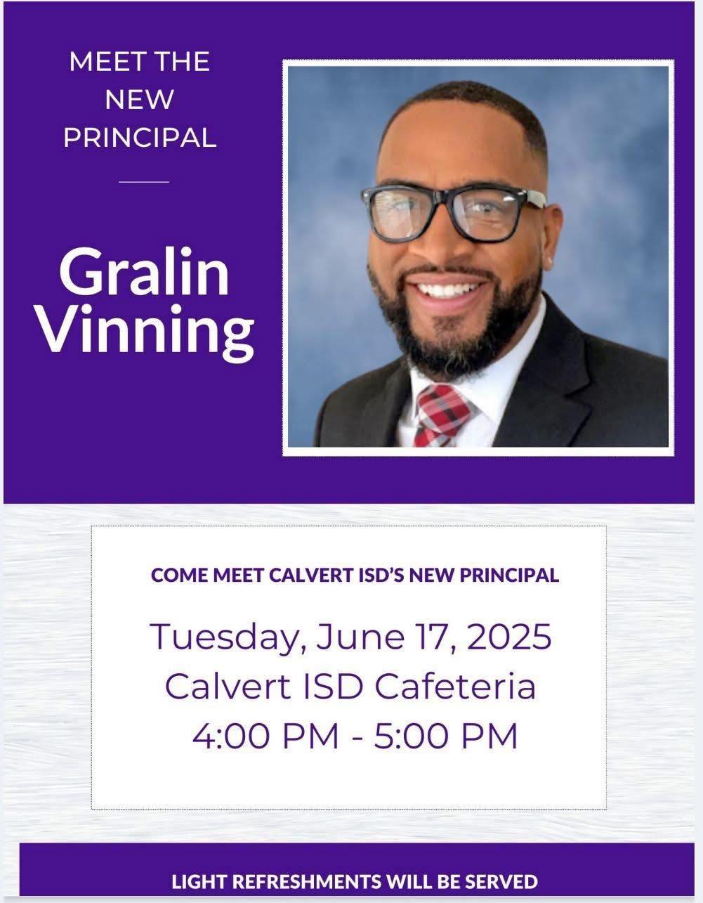 What’s Happening In Calvert, Texas? | WELCOME NEW PRINCIPAL, Gralin ...