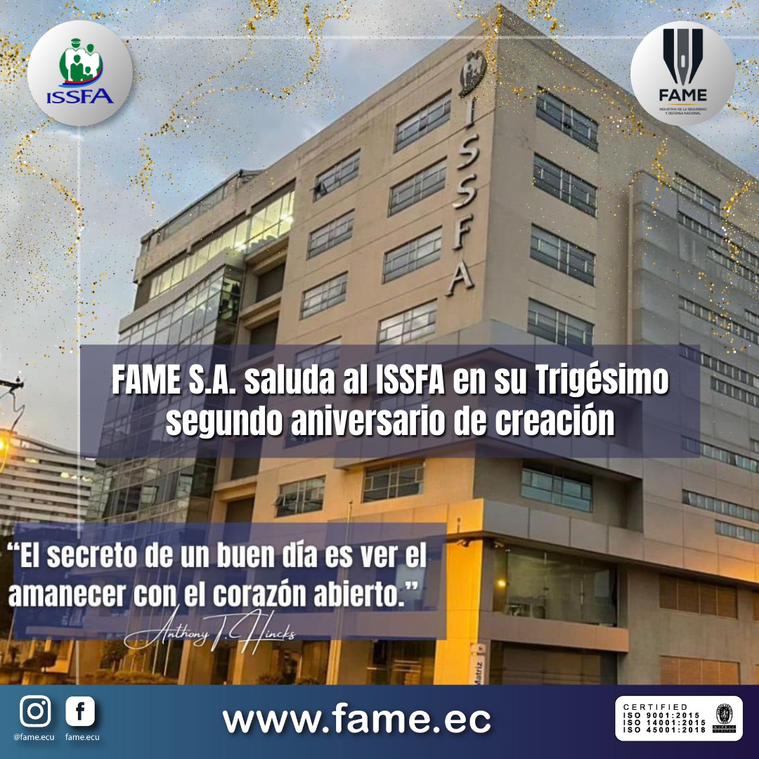 FAME S.A. - 🎉 ¡Celebramos 32 años del ISSFA! 🎉 En este... | Facebook