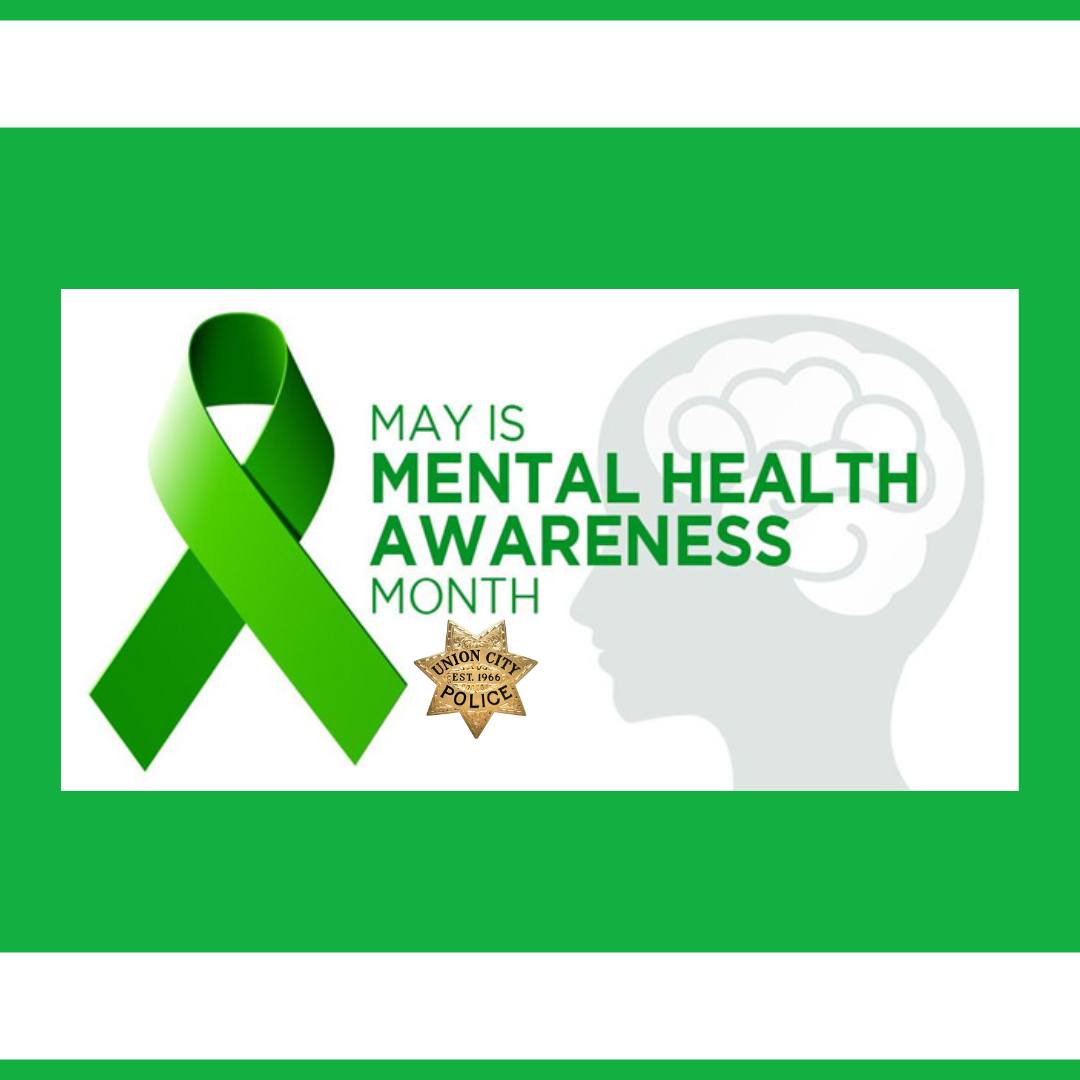 Union - 🧠💚 May is Mental Health Awareness Month 💚🧠 This month, UCPD is ...