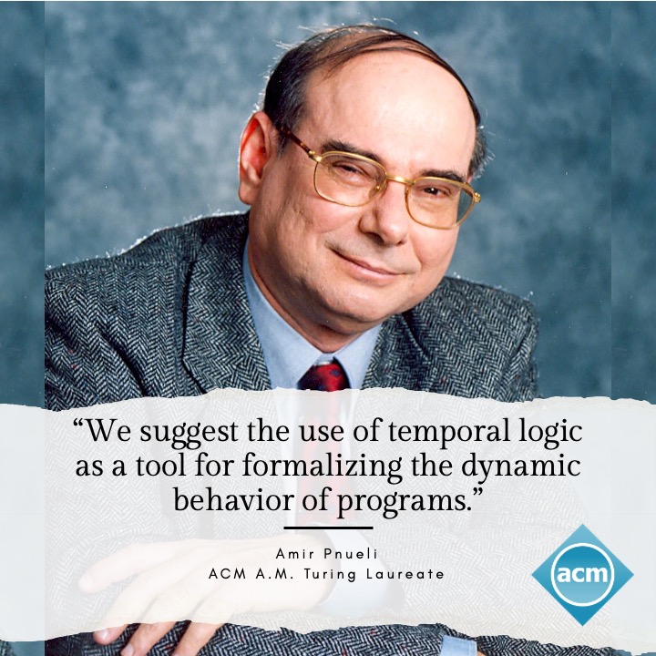 ACM - Today, let’s remember #ACMTuringAward recipient Amir Pnueli, who ...