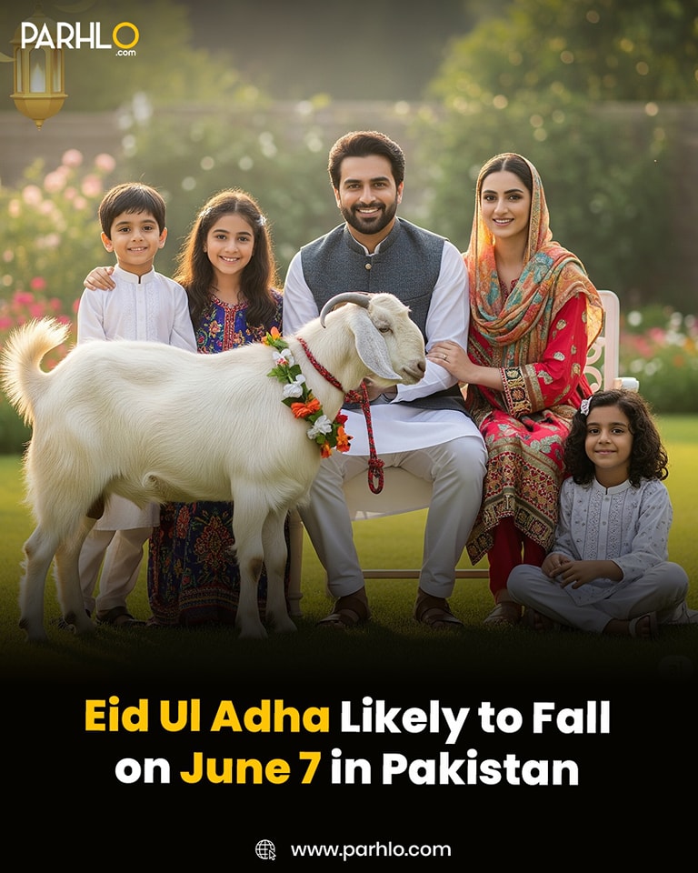 Parhlo - Eid ul Adha will be observed on June 7 as there is no chance ...