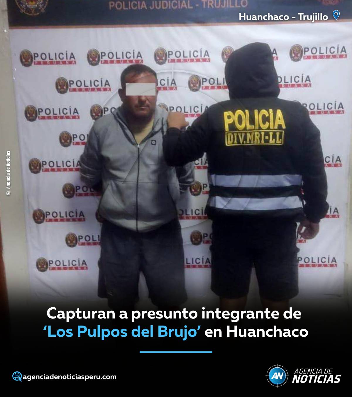 MOCHE - 🔴#Trujillo || Cae presunto integrante de ‘Los Pulpos del Brujo ...