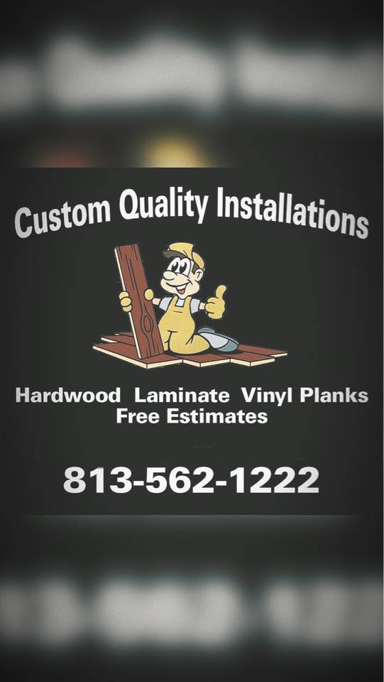 Custom Quality Installations,Inc. | Tampa FL