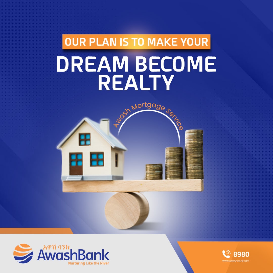 Awash Bank - ባንካችን እየቆጠቡ የቤት ባለቤት የሚሆኑበትን የቤት ብድር ቁጠባ ሂሳብ...
