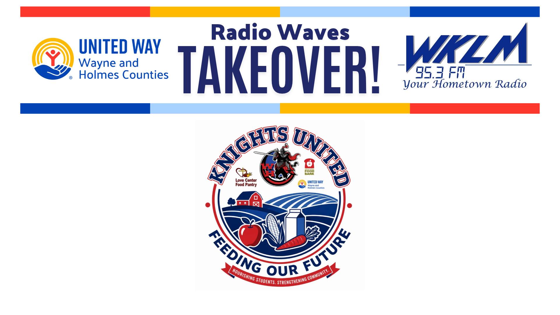WKLM Radio Waves Takeover! Feeding Our Future: Knights United