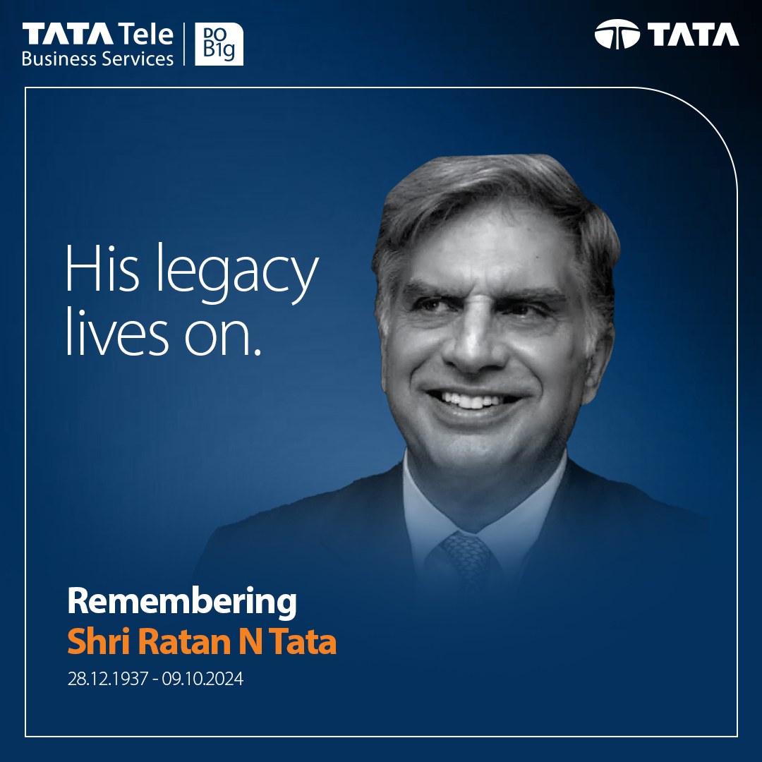 Tata - Honouring the memory of Shri Ratan Naval Tata and his enduring ...