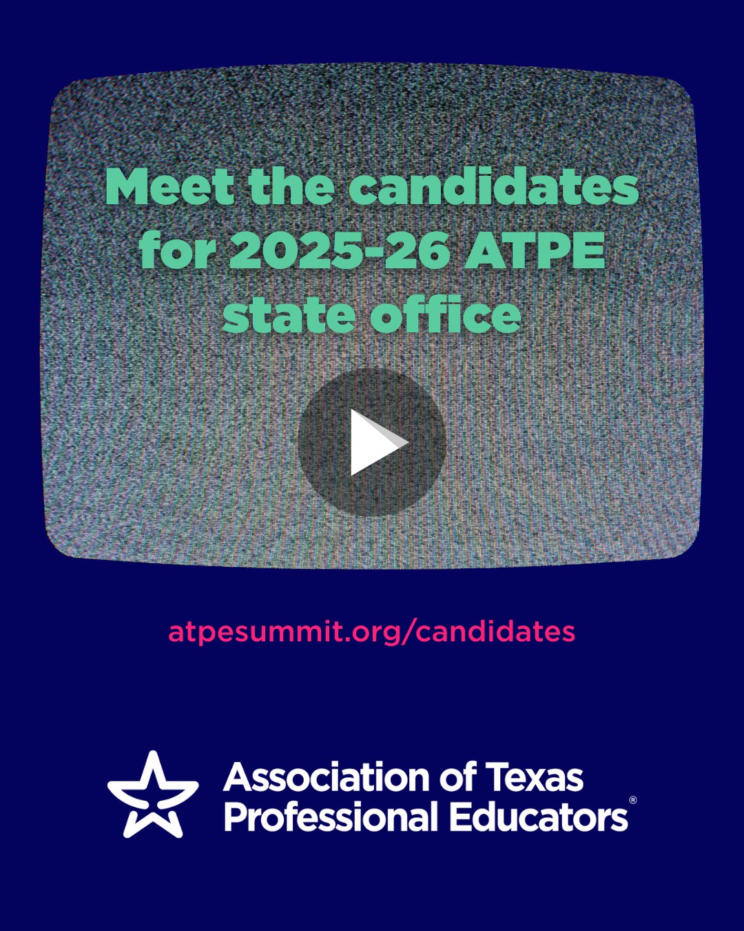 ATPE - Meet your candidates for 2025-26 ATPE state office! Candidate ...