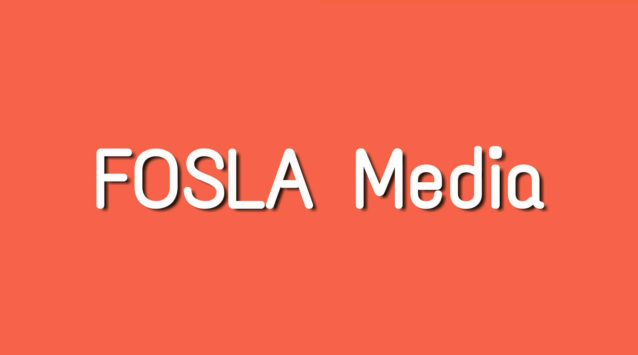 FOSLA Media - Home
