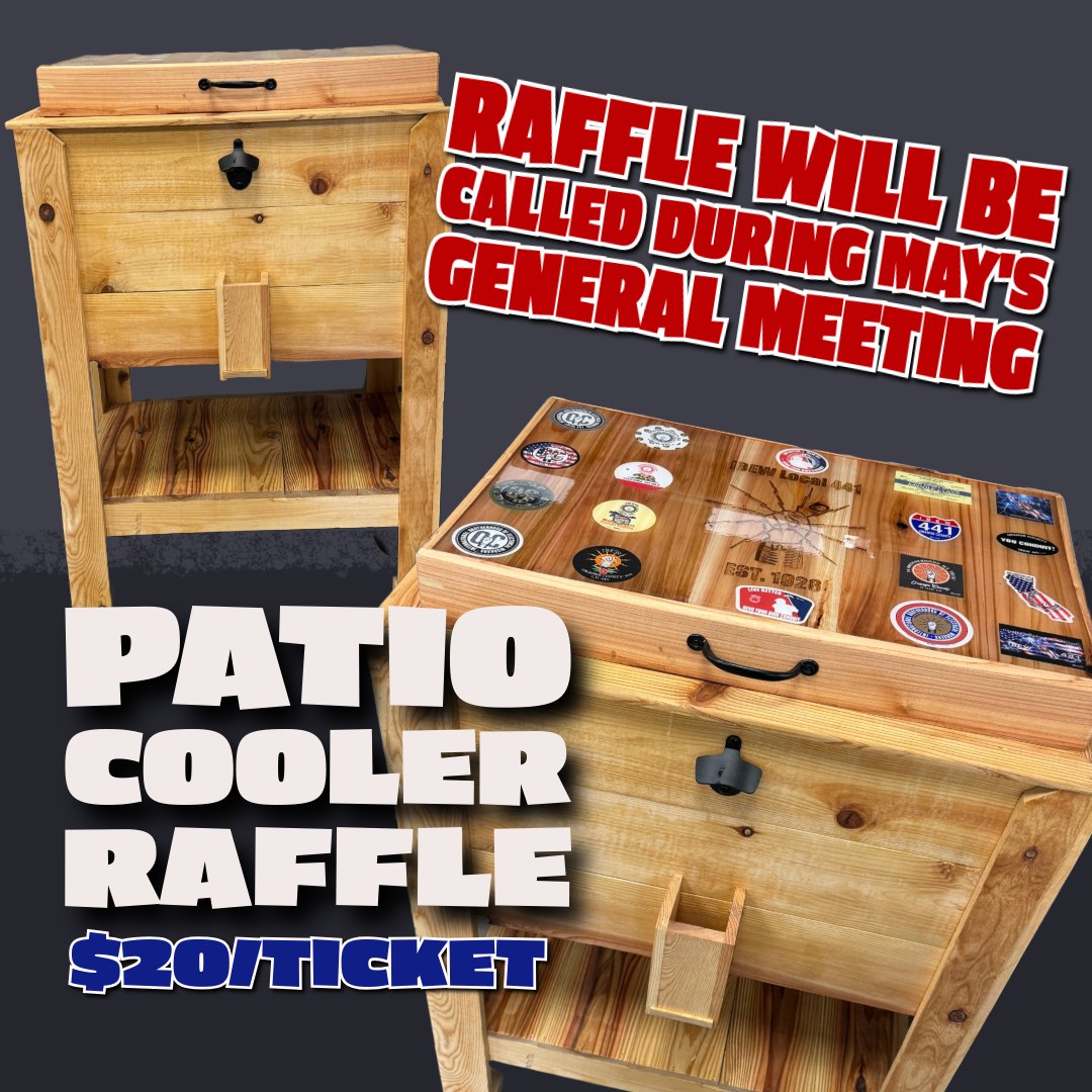 IBEW - The raffle for the IBEW 441 patio cooler will be called at this ...