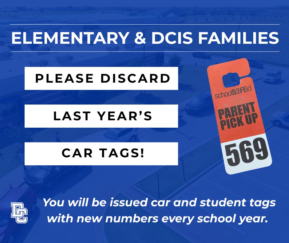 Deer - Elementary & DCIS Families: Please discard your car tags from ...