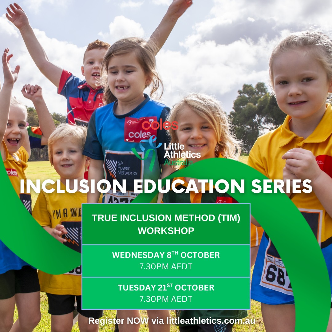 ⭐ True Inclusion Method (TIM)... - Little Athletics Australia | Facebook