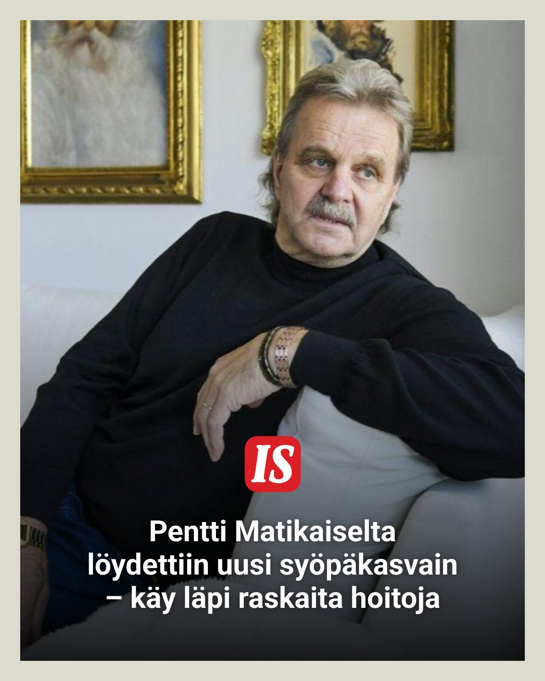 Ilta-Sanomat - Tsemppiä hoitoihin, Pentti! 🙏 https://www.is.fi ...