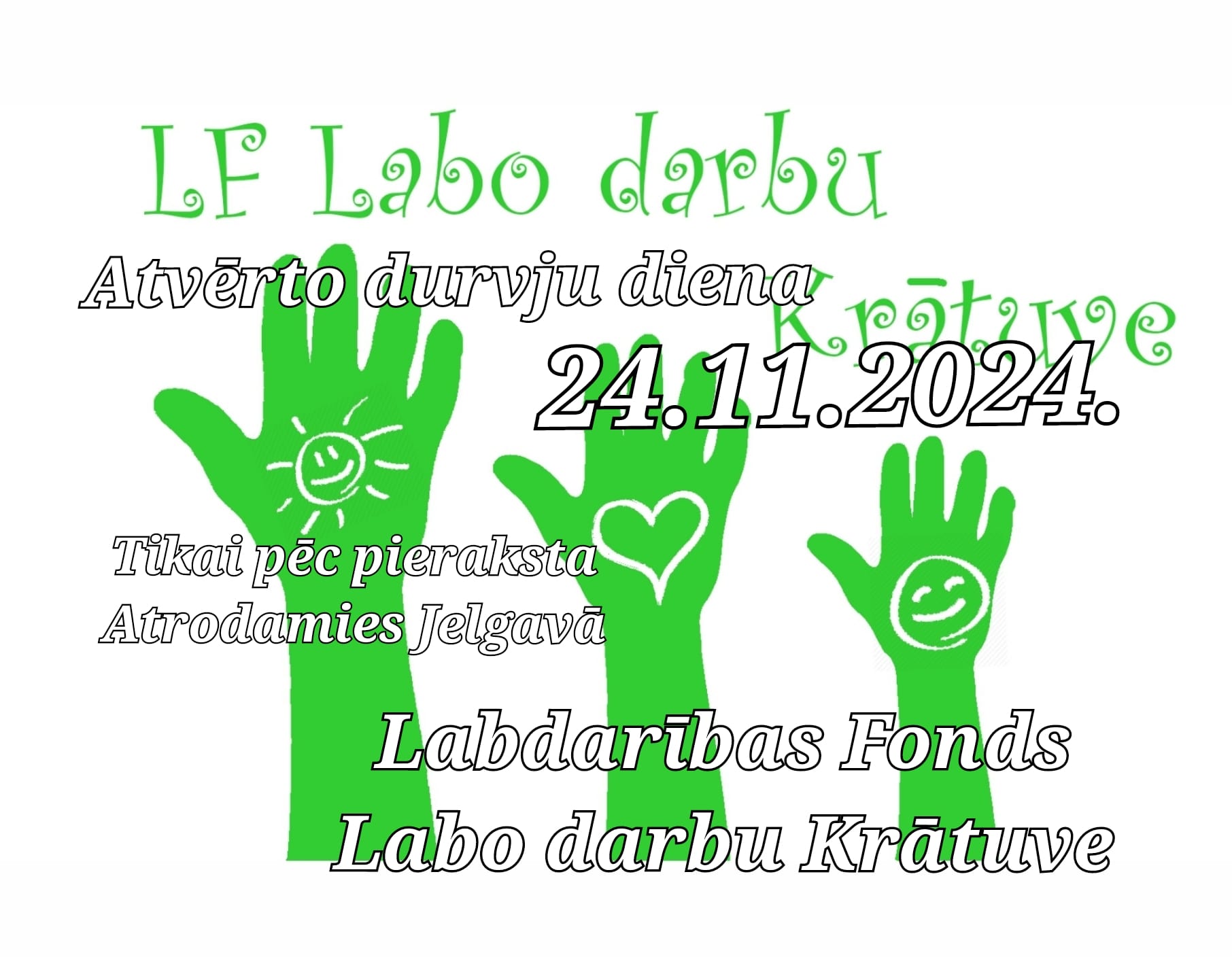 ⛔️PIERAKSTS IR... - Labdarības Fonds Labo darbu Krātuve