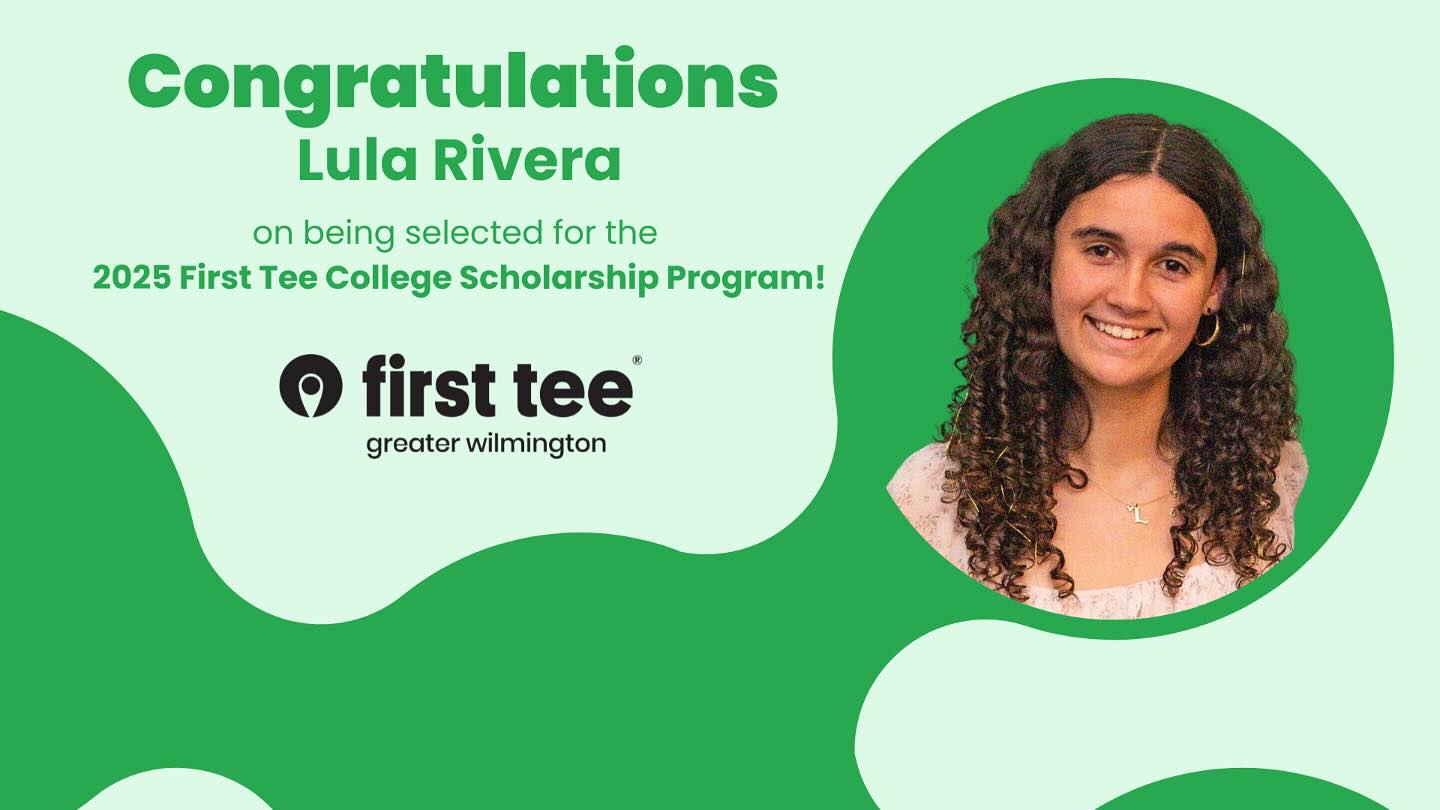 🌟 Congrats Lula Rivera! 🌟... - First Tee - Greater Wilmington | Facebook