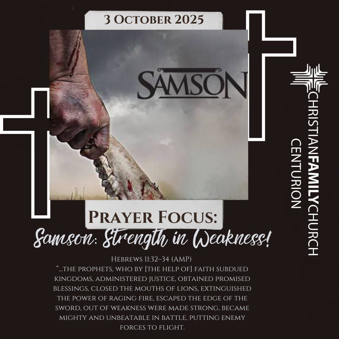 Christian - Prayer: 3 October 2025 Prayer Focus: Samson: Strength in ...