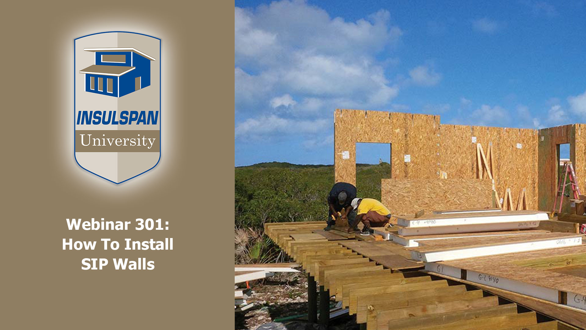 Webinar 301: How To Install SIP Walls