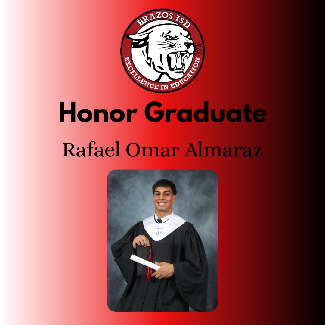 Brazos - BHS Honor Graduate Spotlight…Rafael Omar Almaraz ...