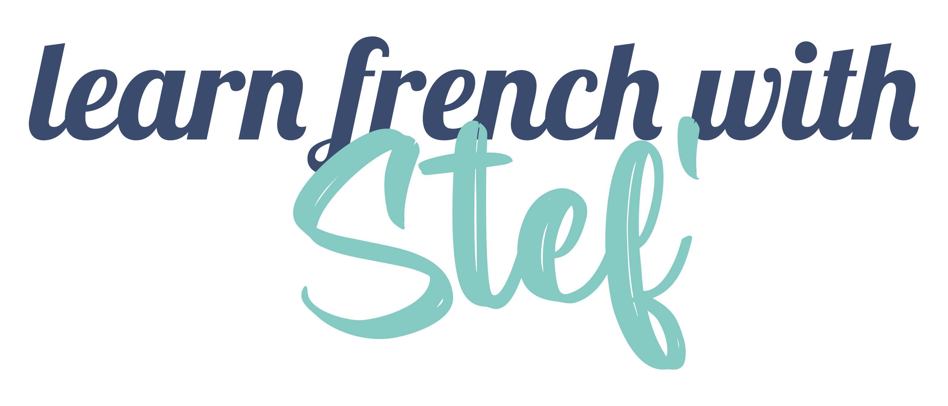 Learn French with Stef