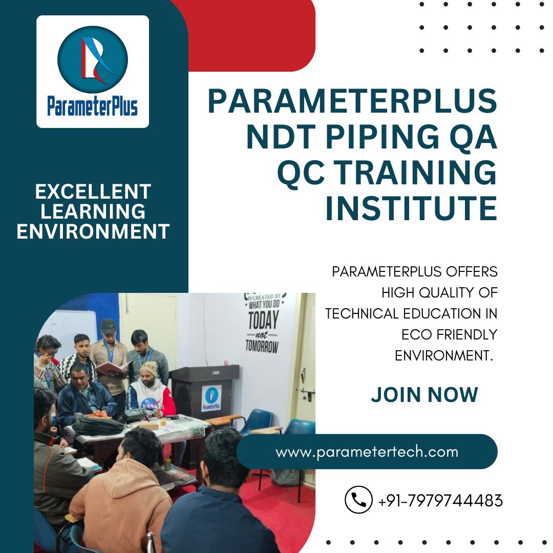 ParameterPlus Training Centre - 📢 Boost Your Career with NDT, QA/QC ...