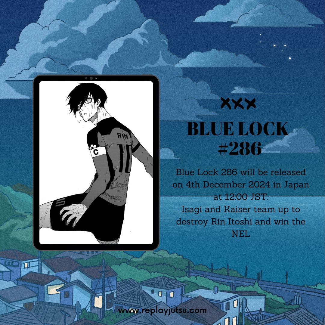 Hero - Blue Lock 286 will be released on 4th December 2024 in Japan at ...