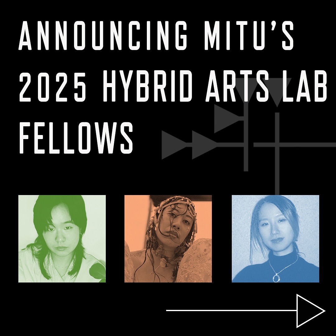 Theater Mitu - Meet our 2025 Hybrid Arts Lab Fellows!... | Facebook