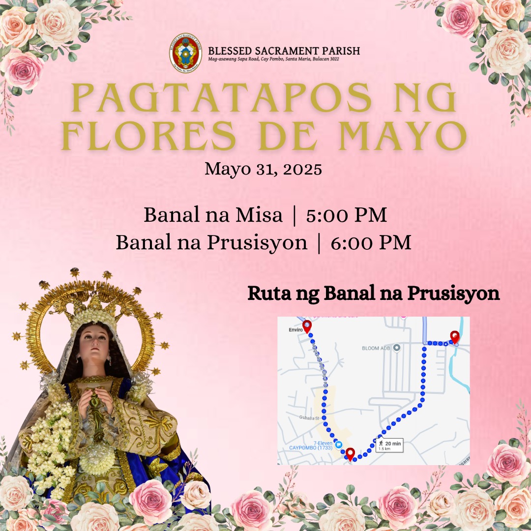Blessed - Makiisa sa pagtatapos ng Flores de Maria bukas. Santo Rosaryo ...