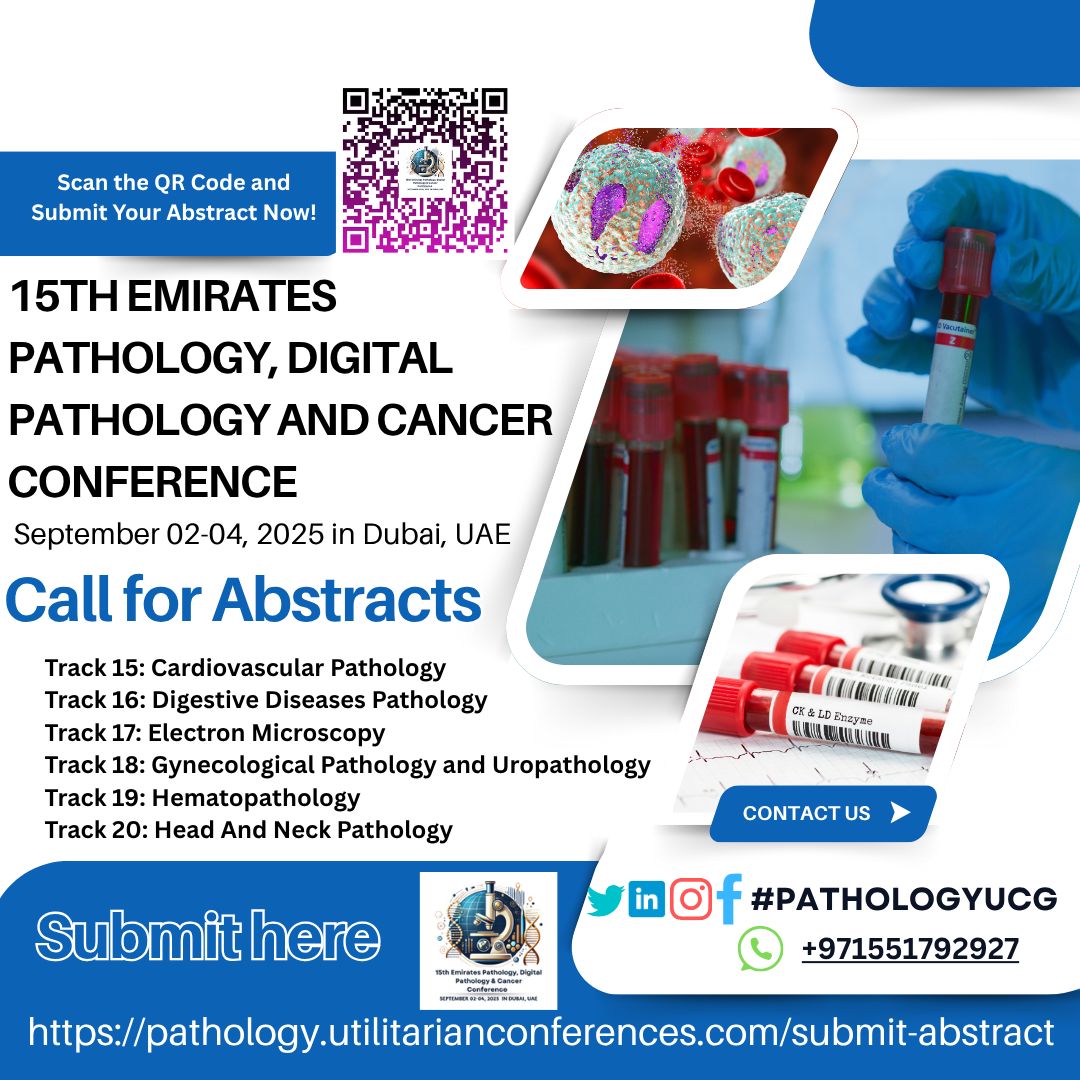 Pathology.Universeconferences.com - CALL FOR ABSTRACTS We are pleased ...