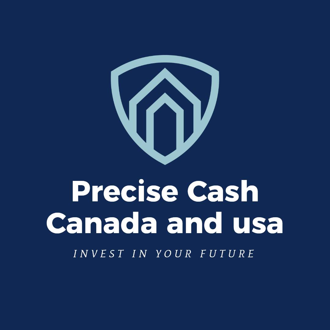 Precise Cash canada and usa | Riverside CA