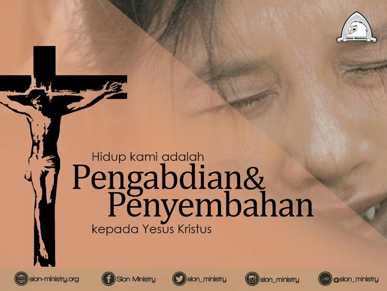 Sion Ministry Filipi 1 21 22a Karena Bagiku Hidup Adalah Kristus Dan Mati Adalah Keuntungan Tetapi Jika Aku Harus Hidup Di Dunia Ini Itu Berarti Bagiku Bekerja Memberi Buah Paulus Mengabdikan Seluruh Hidupnya
