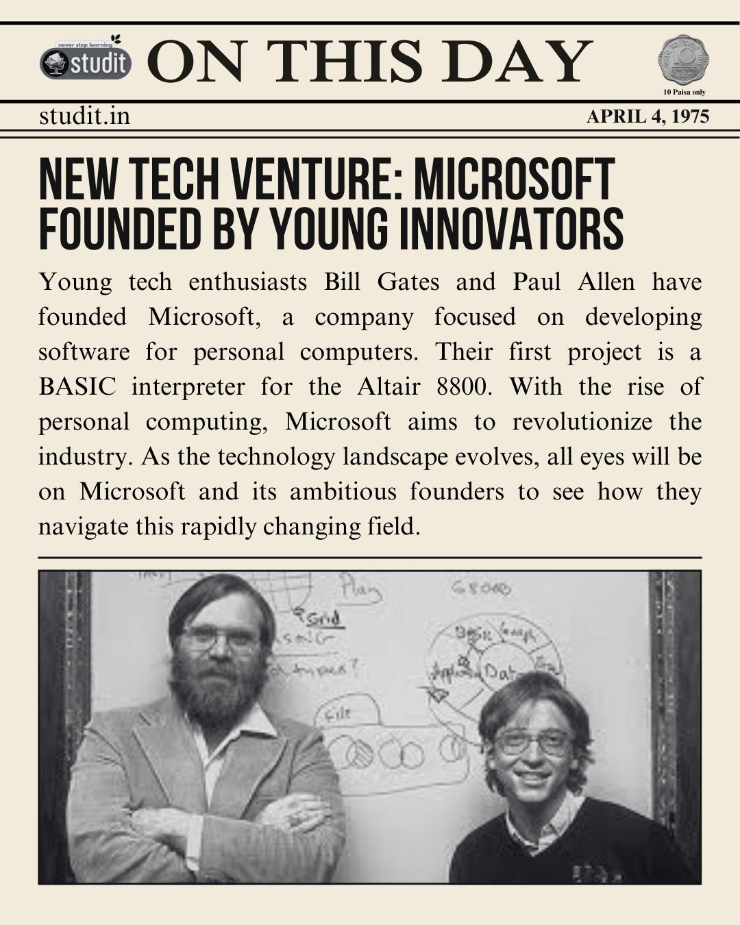 Studit- - 🚀 A New Era Begins! On this day in 1975, Bill Gates and Paul ...