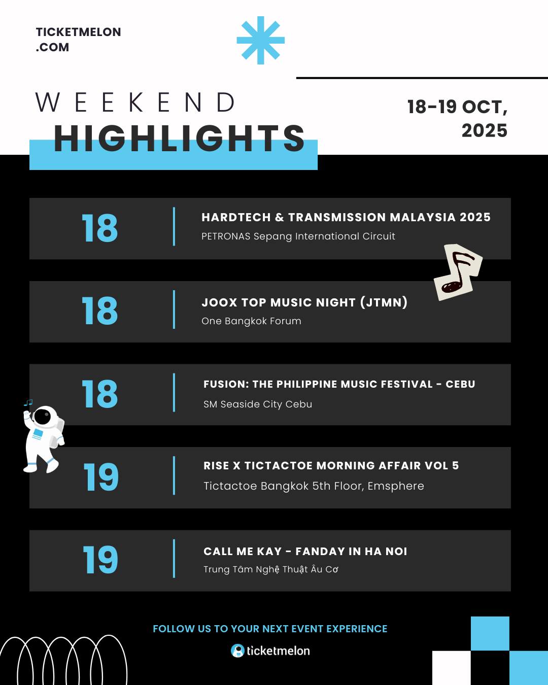Ticketmelon - 🔥 Weekend Highlights are here! This week,... | Facebook