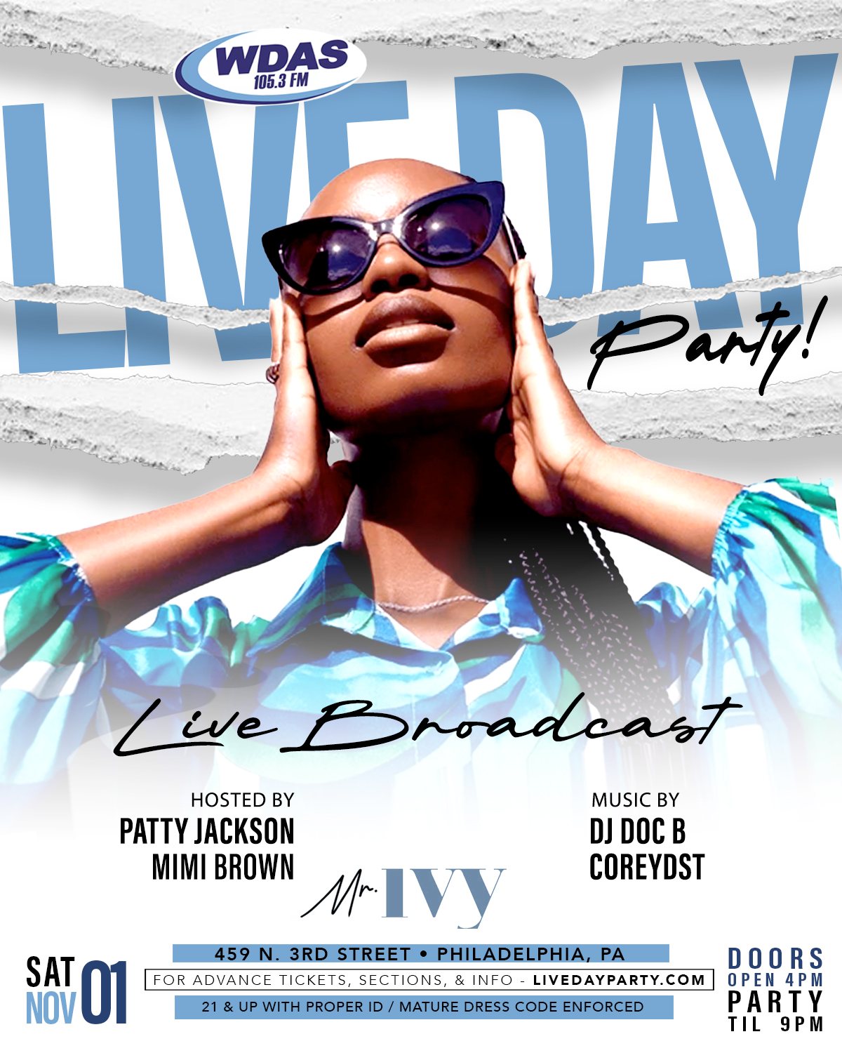Black - Saturday Nov 1 at Mr. Ivy in Philly. It's the WDAS FM Philly ...