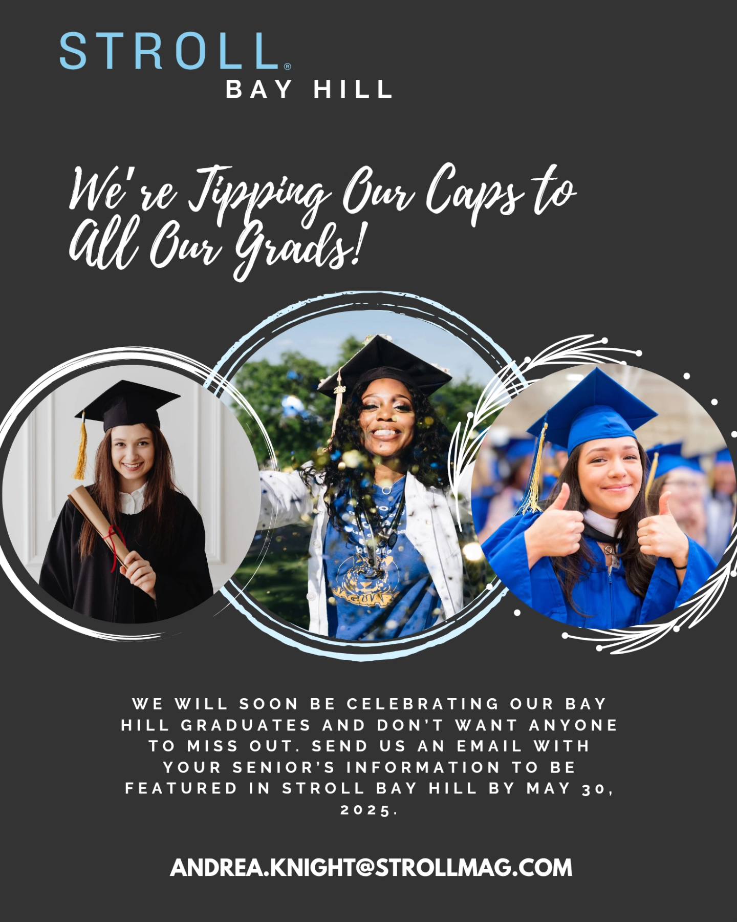 Stroll - 🎓 Attention Parents of 2025 Graduates! 🎓 We’re thrilled to ...