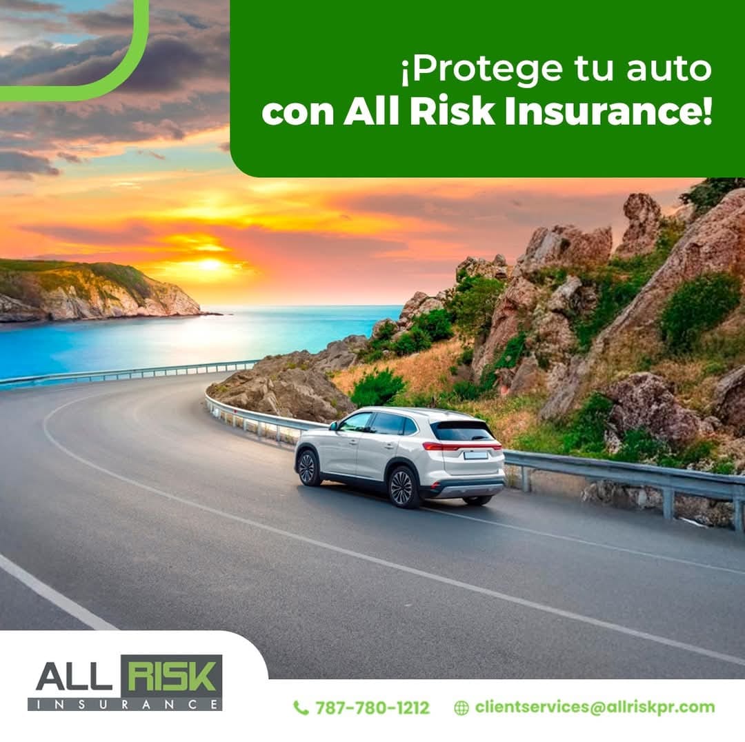 All Risk Insurance PR | Bayamon