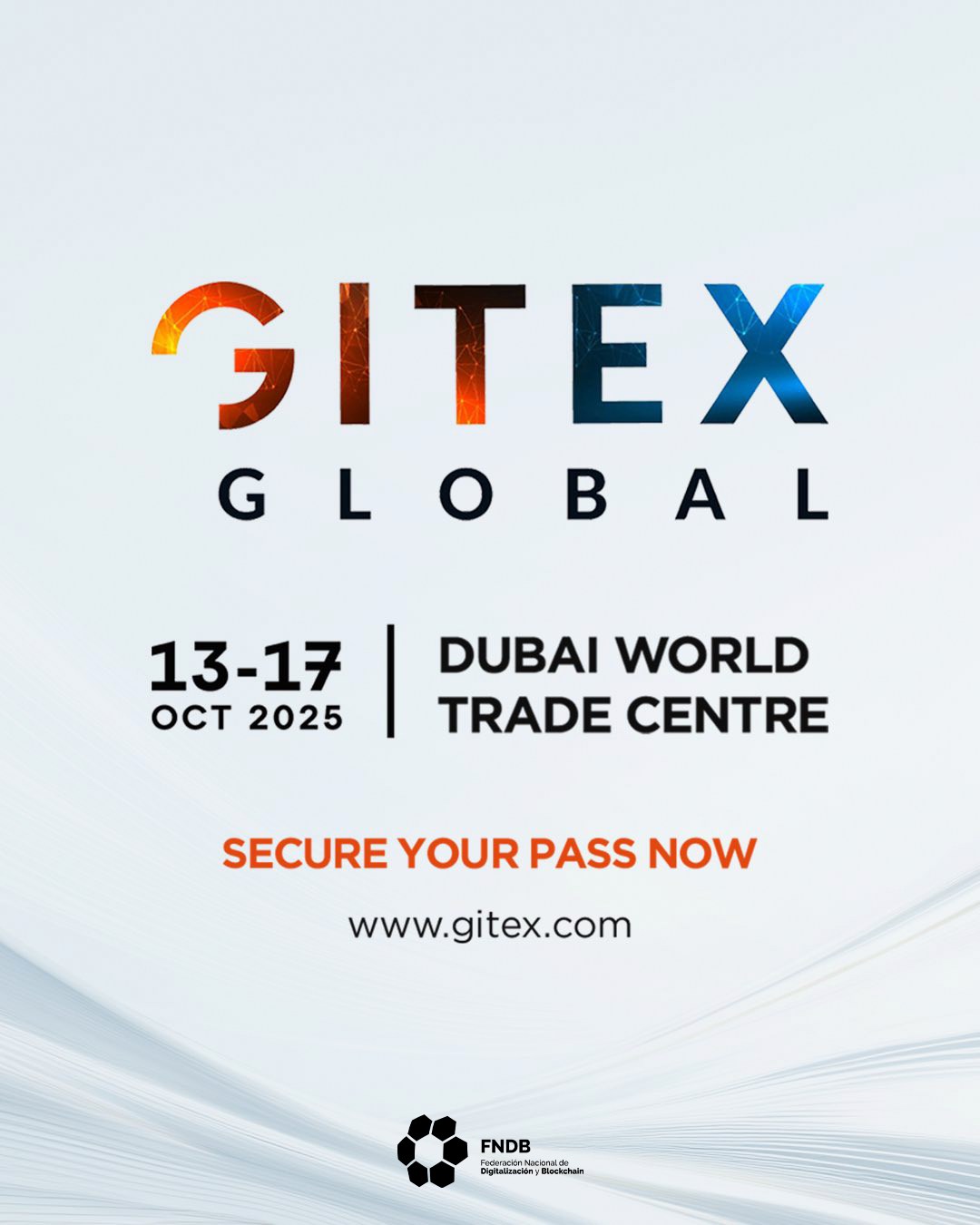 FNDB - Vuelve GITEX Global , la mayor feria tecnológica del mundo, del ...