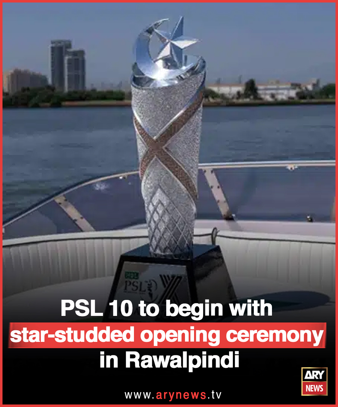 ARY - PSL 10 to begin with star-studded opening ceremony in Rawalpindi ...