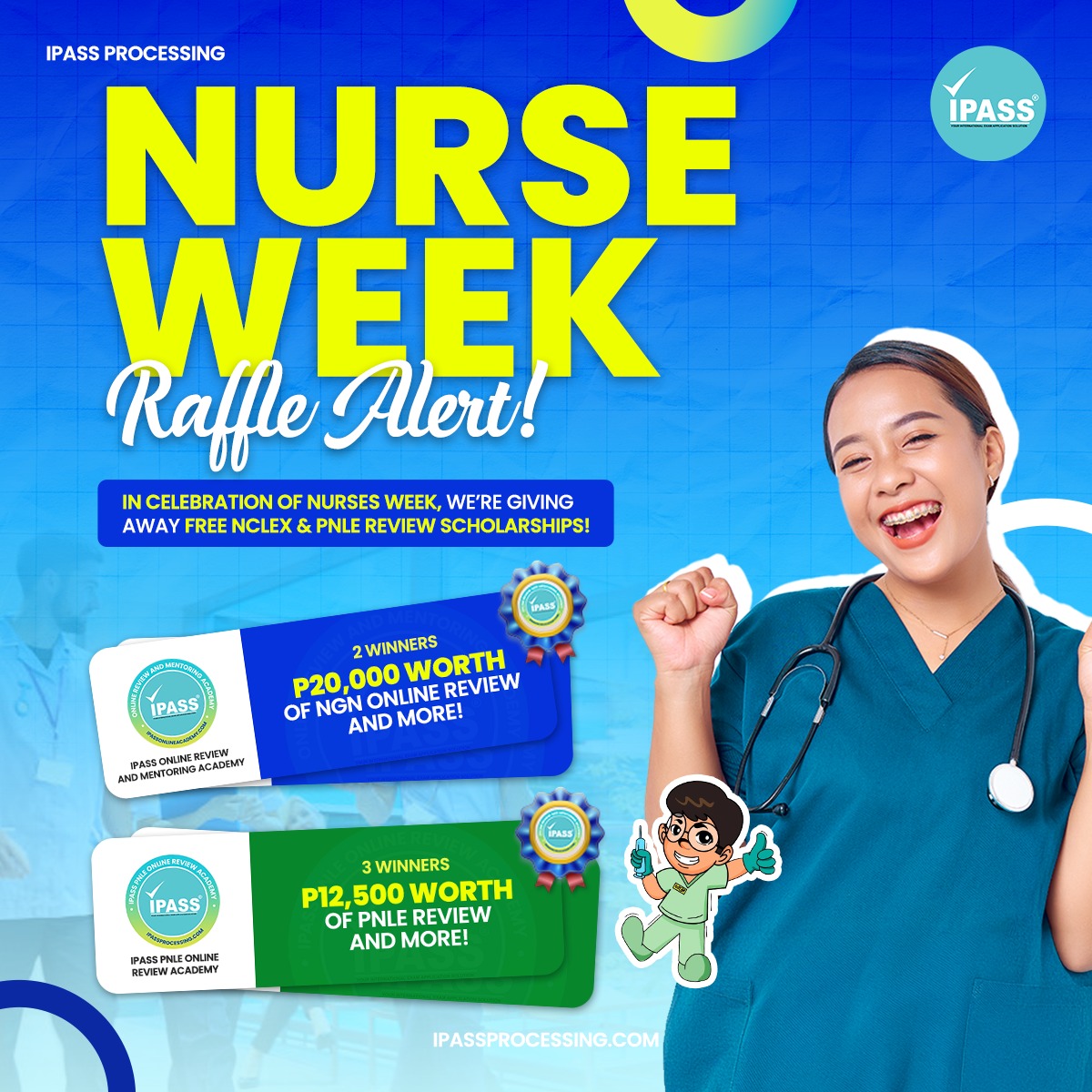 🎉 NURSES WEEK RAFFLE ALERT WITH Nurse... - IPASS Processing | Facebook
