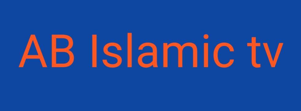 AB Islamic was tv