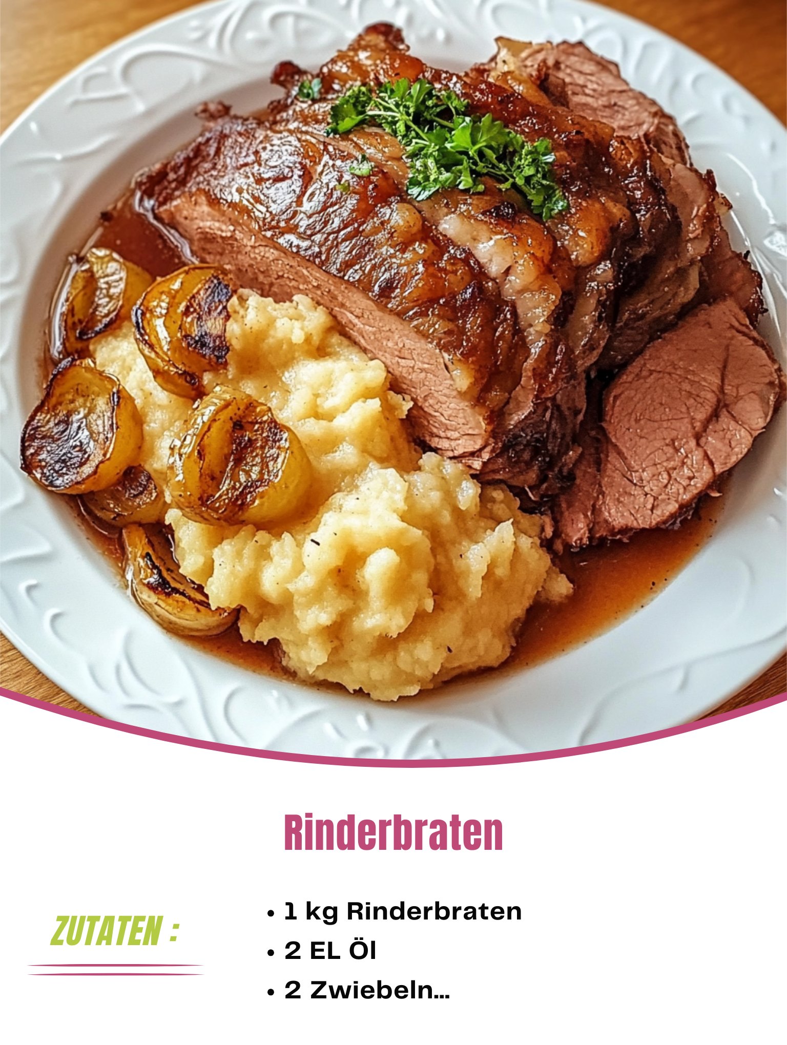Alexa - Rinderbraten 🥩 Zum einfachen Rezept 👇 : Zutaten 📋 - 1 kg ...