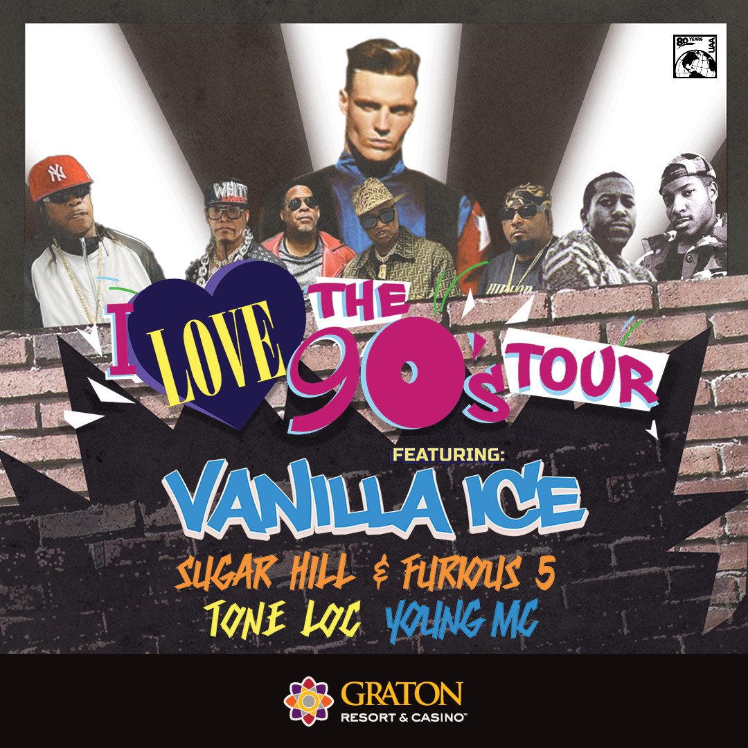 Graton - The I Love the 90's Tour , featuring Vanilla Ice, Sugar Hill ...