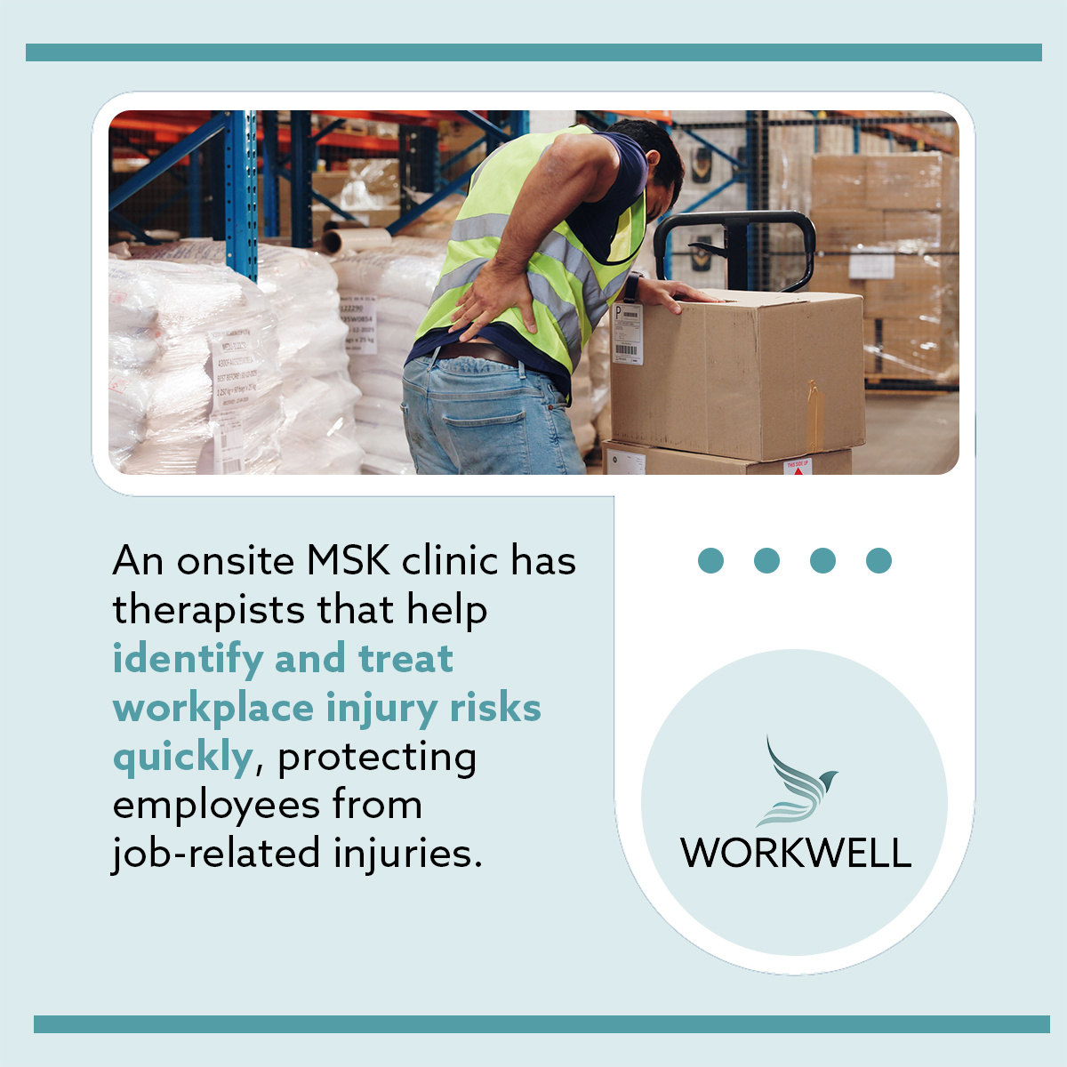 WorkWell - Onsite therapists help identify and treat workplace injury ...