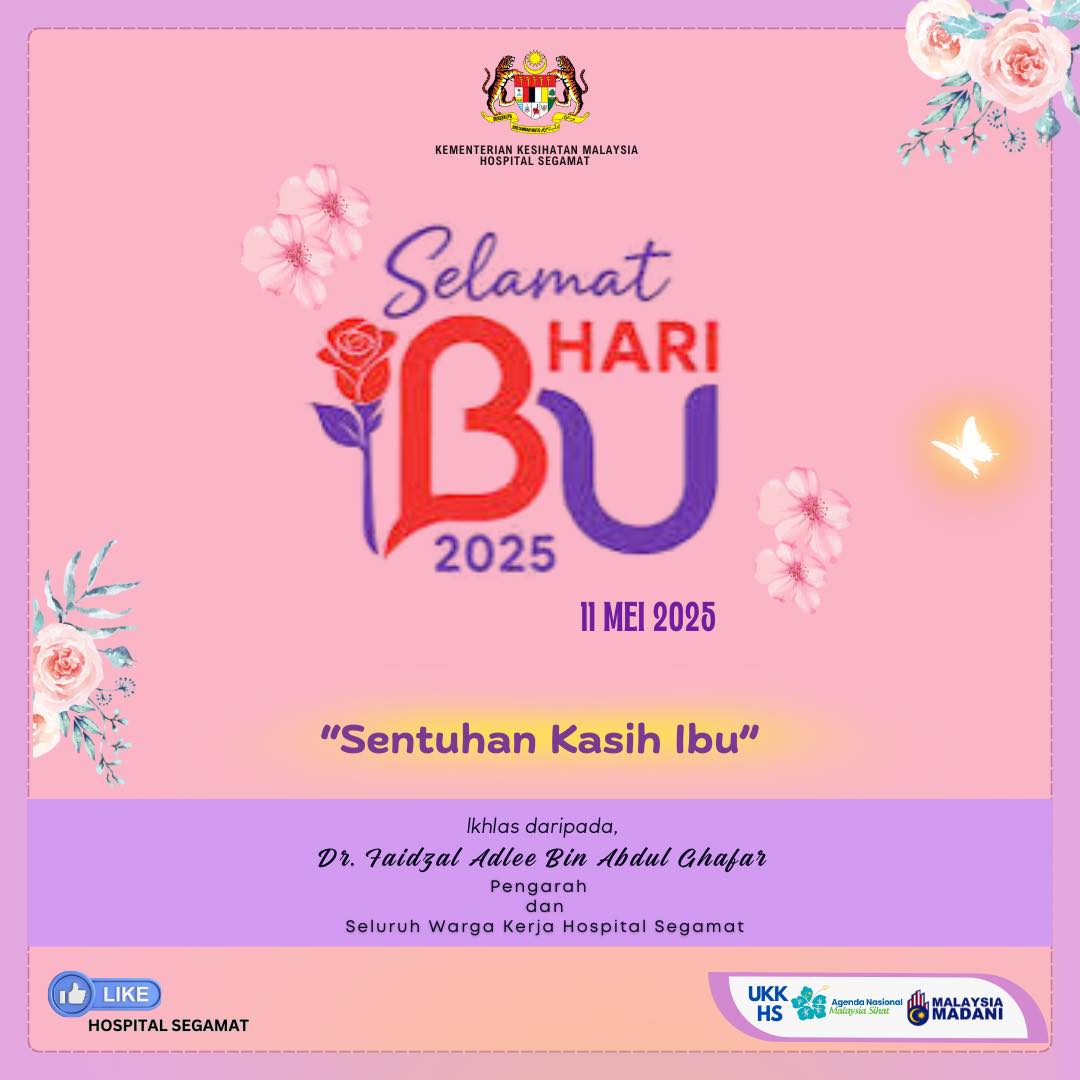 Hospital - SELAMAT HARI IBU “SENTUHAN KASIH IBU” Sempena sambutan Hari ...