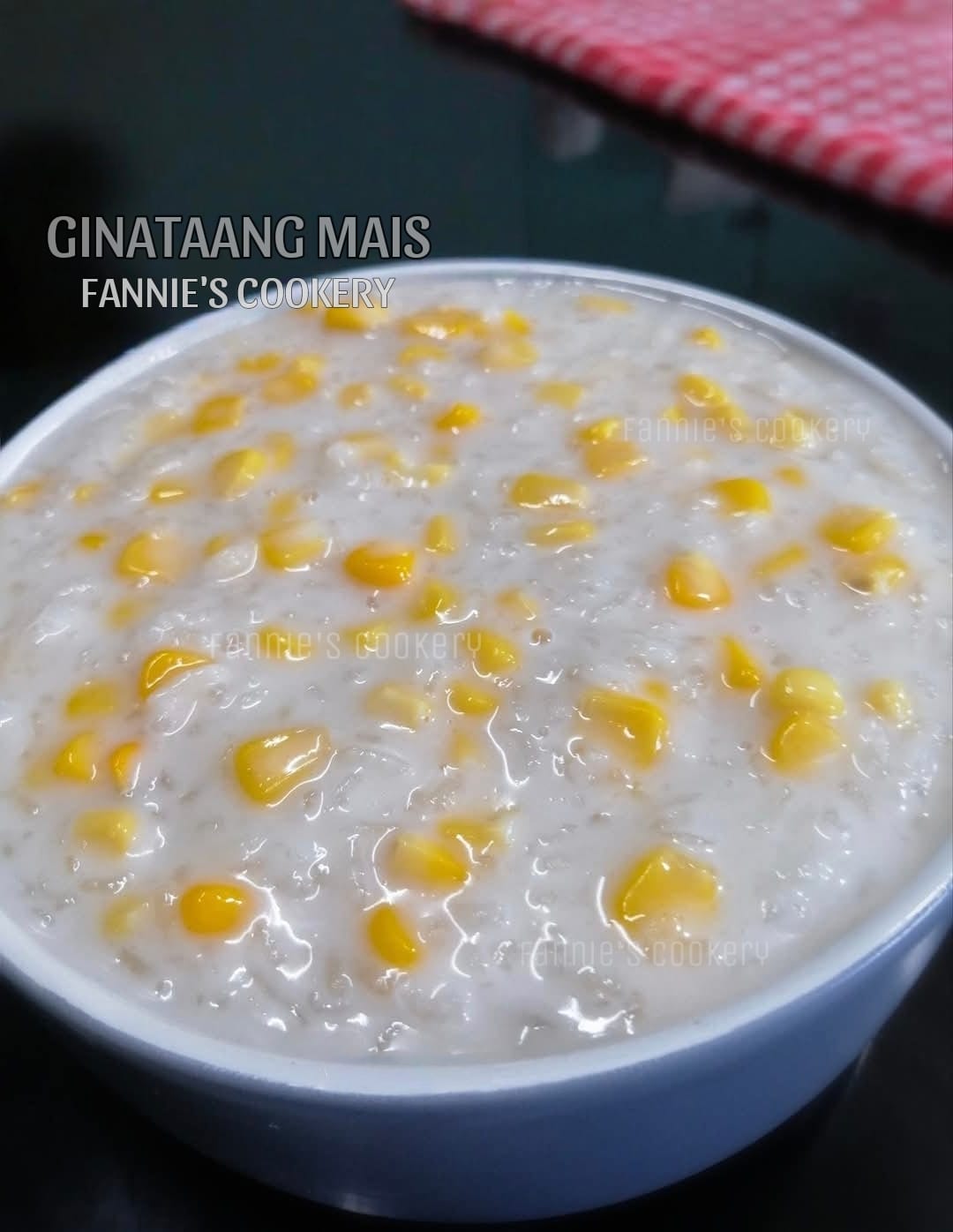 Fannie's - ️Ginataang MAIS | Coconut Milk Corn easy Recipe Ingredients ...