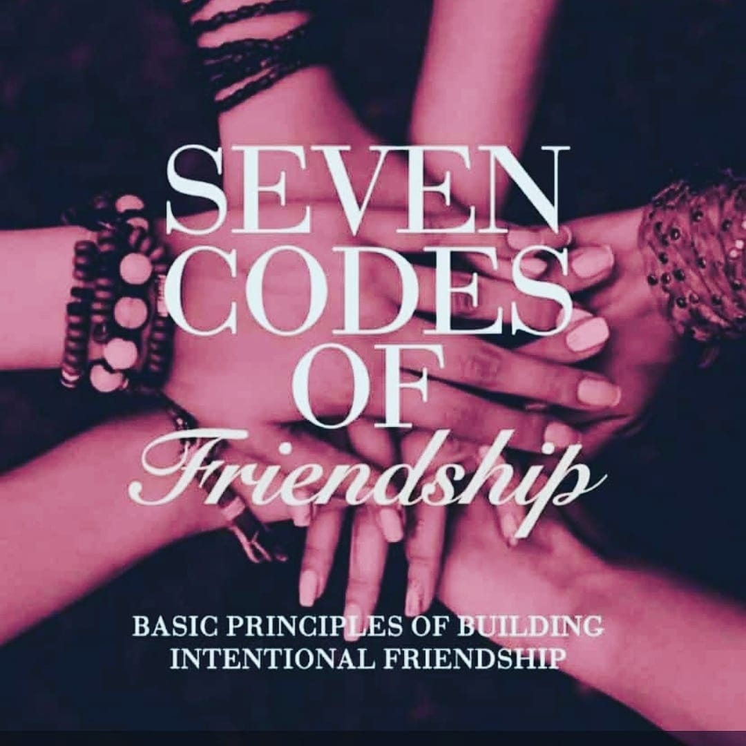 7 Codes of Friendship