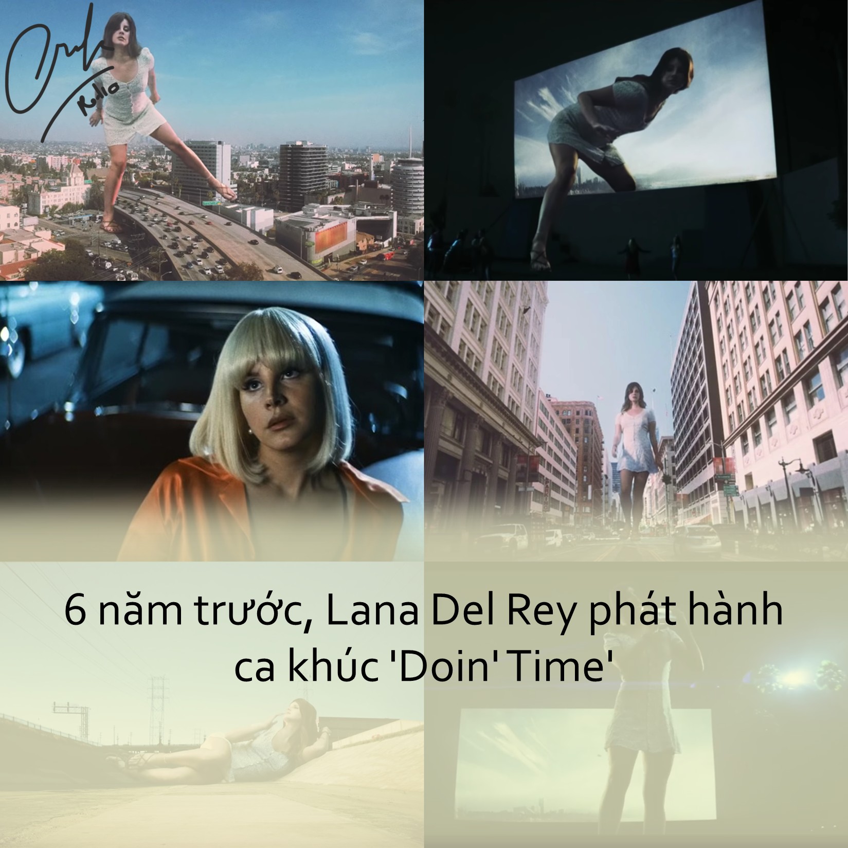 Crunk - 6 năm trước, Lana Del Rey phát hành ca khúc 'Doin' Time'. Lana ...