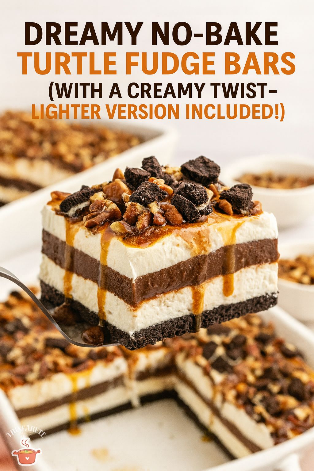 Thinkarete - 🍫 Dreamy No-Bake Turtle Fudge Bars (with a creamy twist ...