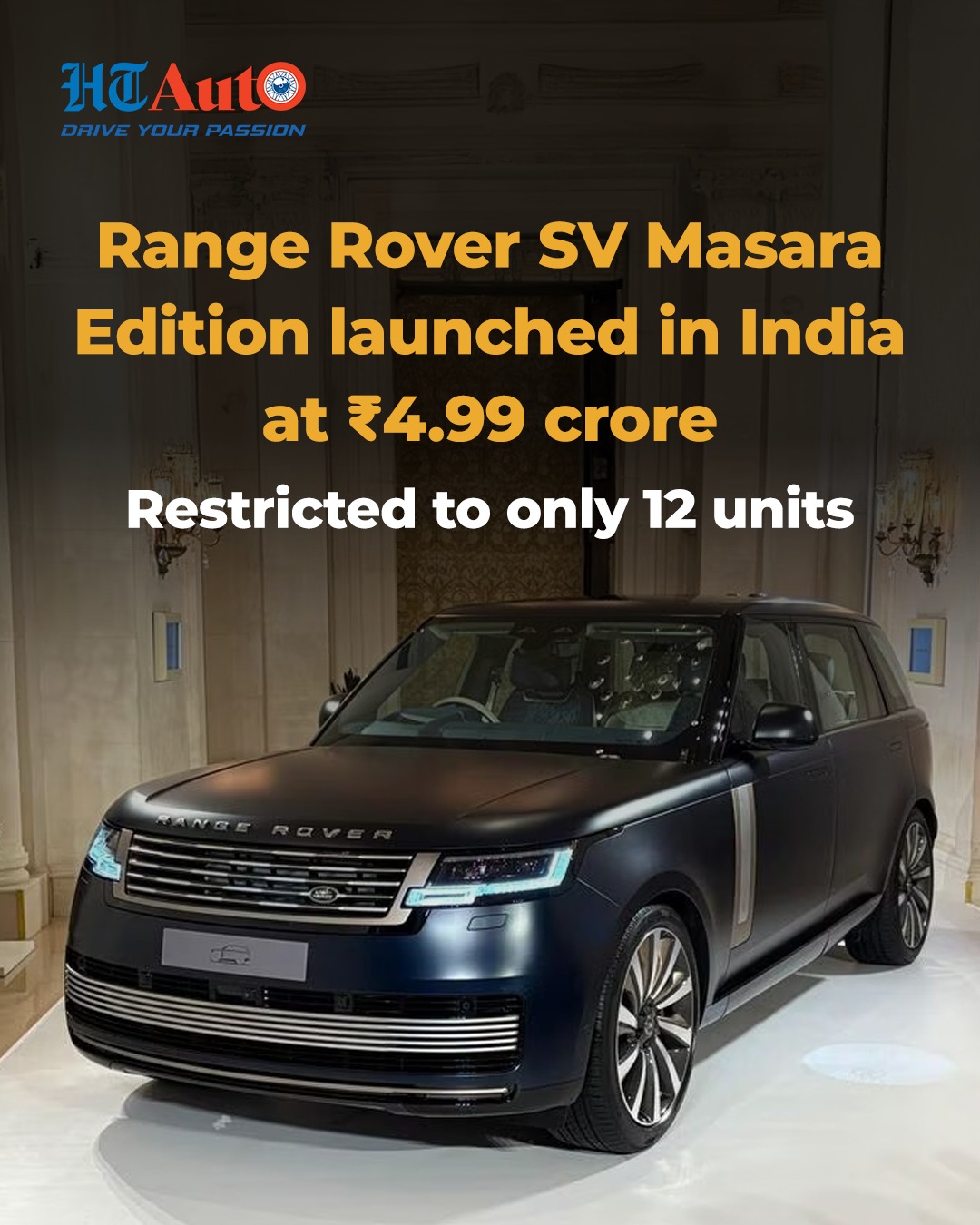 HT - The new Range Rover SV Masara Edition is developed for India by ...