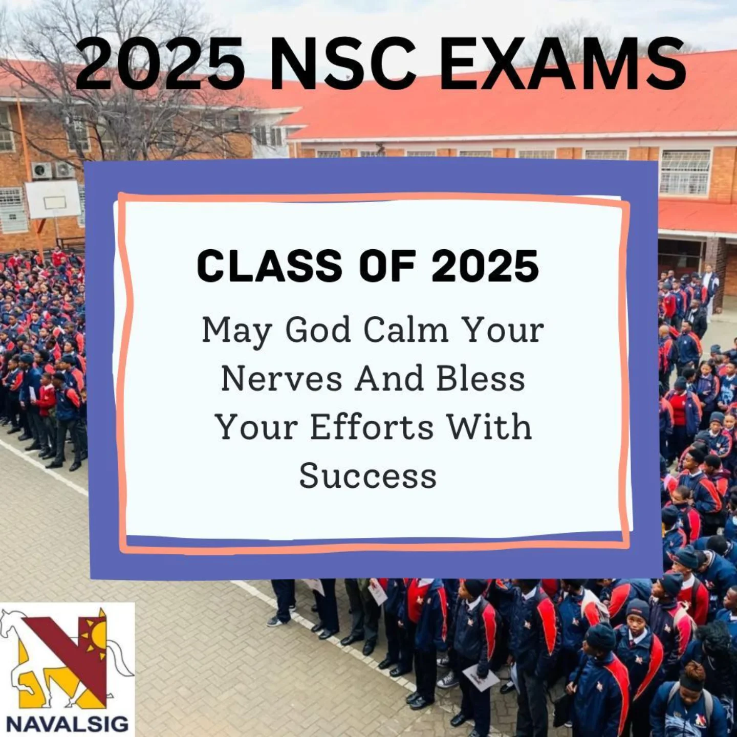 Goodluck to the Class of 2025 with... - Navalsig High School | Facebook