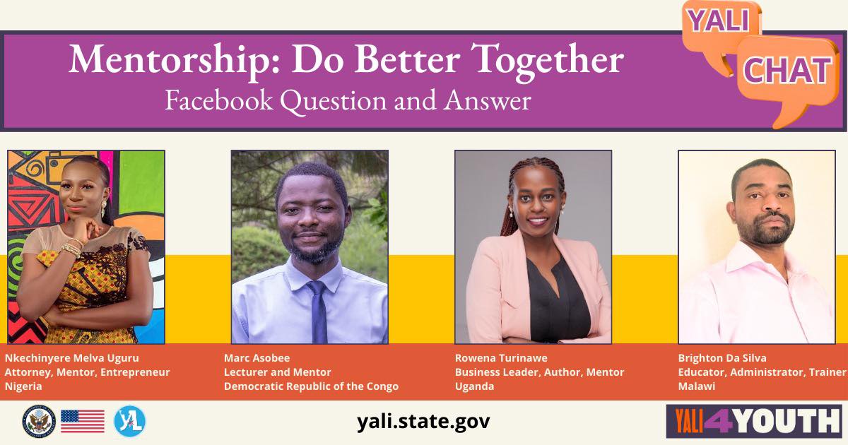 U.S. - 📣 Join the #YALI4Youth #YALIChat on Mentorship: Do Better ...